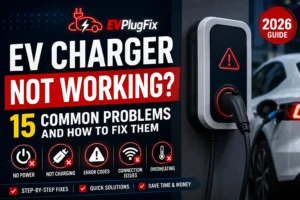EV Charger Not Working Troubleshooting Guide